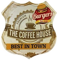 Picture of Burgers and the Coffee House Best In Town Metal Sign
